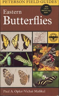A Field Guide to Eastern Butterflies by Opler, Paul A.