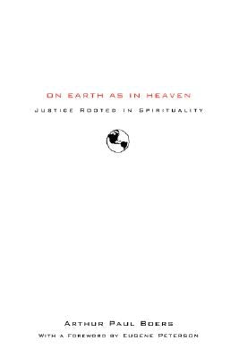 On Earth as in Heaven by Boers, Arthur Paul
