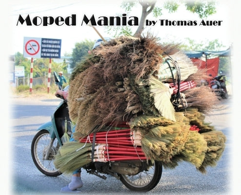 Moped Mania by Auer, Thomas