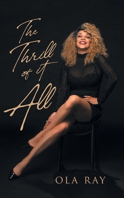 The Thrill of It All by Ray, Ola