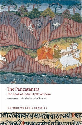 Pancatantra: The Book of India's Folk Wisdom by Olivelle, Patrick