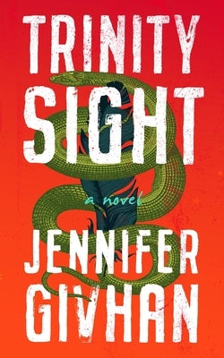 Trinity Sight by Givhan, Jennifer