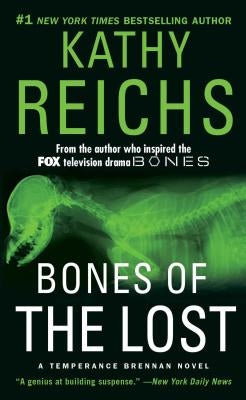 Bones of the Lost by Reichs, Kathy