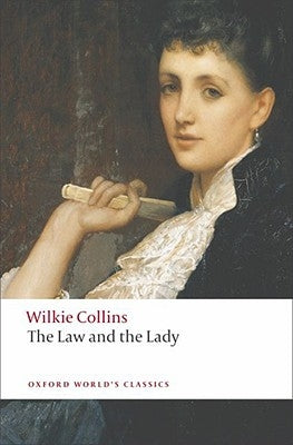 The Law and the Lady by Collins, Wilkie