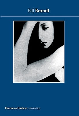 Bill Brandt (Photofile) by Brandt, Bill