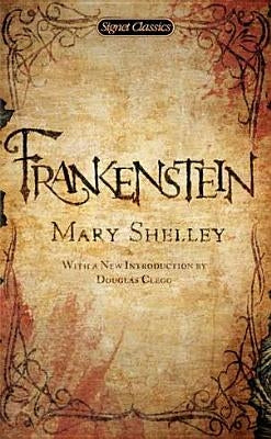 Frankenstein by Shelley, Mary