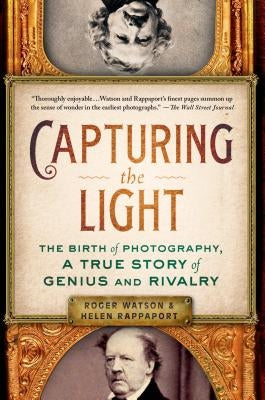 Capturing the Light by Watson, Roger