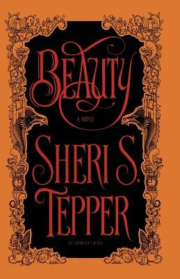 Beauty by Tepper, Sheri S.