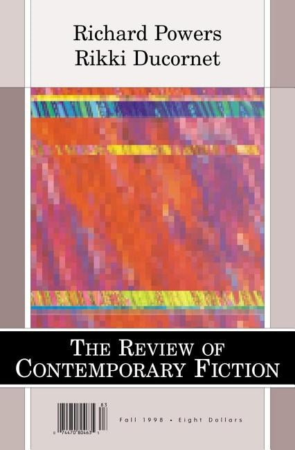 Richard Powers/Rikki Ducornet, Vol. 18, No. 3 by Dalkey Archive Press
