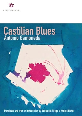 Castilian Blues by Gamoneda, Antonio