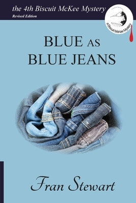 Blue as Blue Jeans by Stewart, Fran