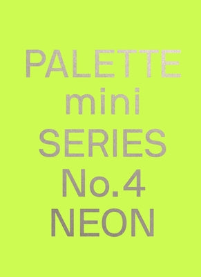 Palette Mini Series 04: Neon by Victionary