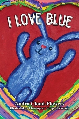 I Love Blue by Cloud-Flowers, Andra