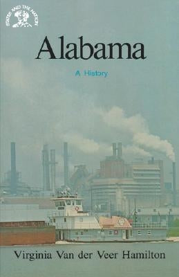 Alabama: A History by Hamilton, Virginia Van Der Veer