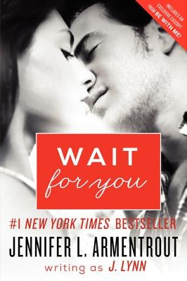 Wait for You PB by Lynn, J.