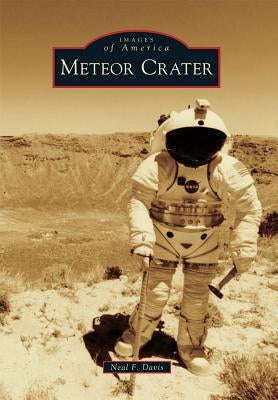 Meteor Crater by Davis, Neal F.