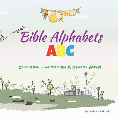 Bible Alphabets ABC by Udemeh, Anthonia