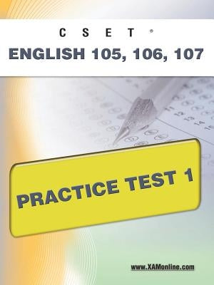 Cset English 105, 106 Practice Test 1 by Wynne, Sharon A.