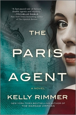 The Paris Agent: A World War II Mystery by Rimmer, Kelly