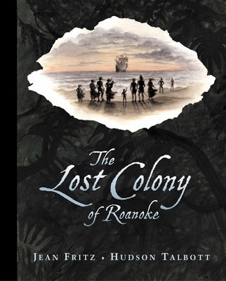 The Lost Colony of Roanoke by Fritz, Jean