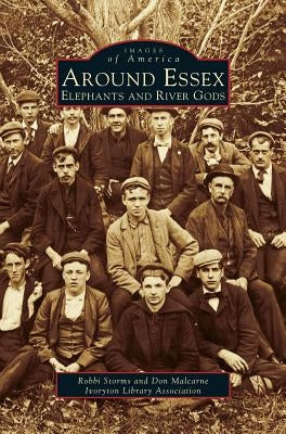 Around Essex: Elephant and River Gods by Storms, Robbi