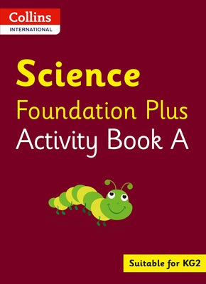 Collins International Foundation - Collins International Science Foundation Plus Activity Book a by MacGregor, Fiona