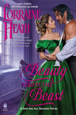 Beauty Tempts the Beast: A Sins for All Seasons Novel by Heath, Lorraine