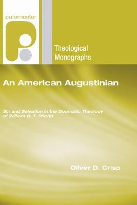 An American Augustinian by Crisp, Oliver D.