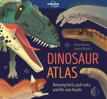 Dinosaur Atlas by Lonely Planet Kids
