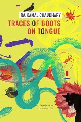 Traces of Boots on Tongue: And Other Stories by Chaudhary, Rajkamal