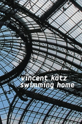 Swimming Home by Katz, Vincent