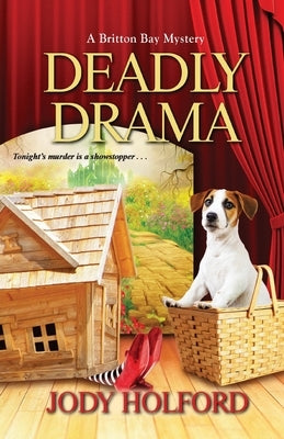Deadly Drama by Holford, Jody