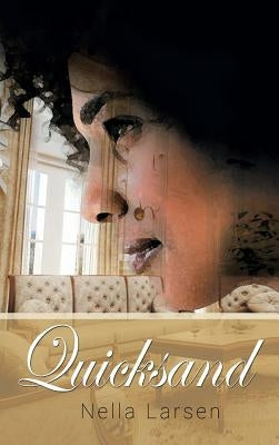 Quicksand by Nella, Larsen