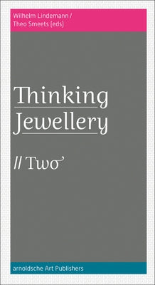 Thinking Jewellery 2 by Lindemann, Wilhelm