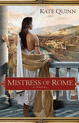 Mistress of Rome by Quinn, Kate