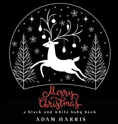 Merry Christmas: A Black and White Baby Book by Harris, Adam