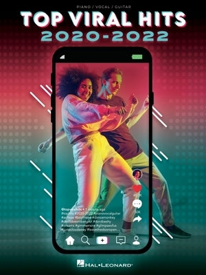 Top Viral Hits 2020-2022: 21 Songs Arranged for Piano/Voice/Guitar by 