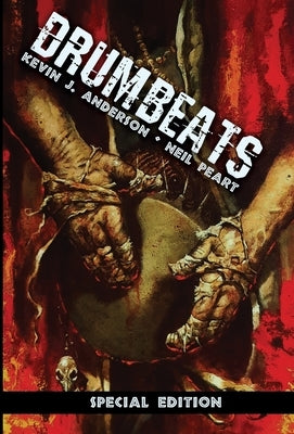 Drumbeats: Special Edition by Anderson, Kevin J.