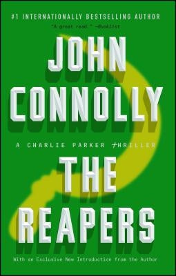 The Reapers, Volume 7: A Charlie Parker Thriller by Connolly, John