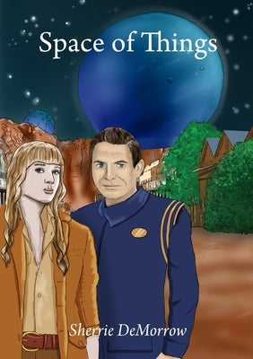 Space of Things by Demorrow, Sherrie