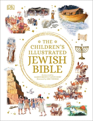 The Children's Illustrated Jewish Bible by Brown, Laaren