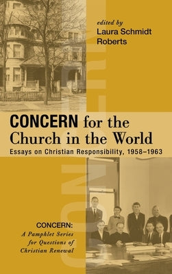 Concern for the Church in the World by Roberts, Laura Schmidt