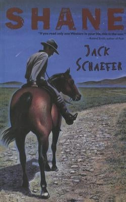 Shane by Schaefer, Jack