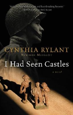I Had Seen Castles by Rylant, Cynthia