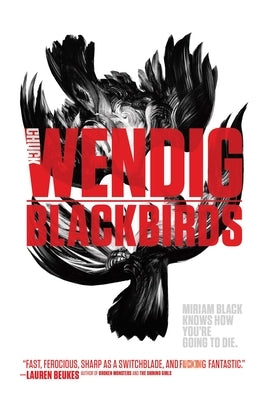 Blackbirds, Volume 1 by Wendig, Chuck