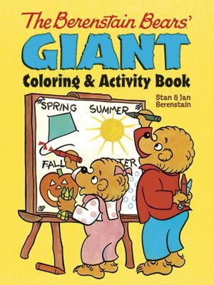 The Berenstain Bears' Giant Coloring and Activity Book by Berenstain, Jan