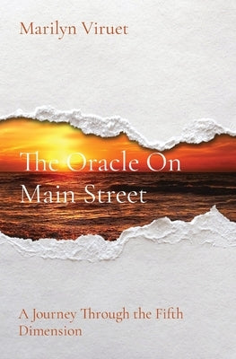 The Oracle On Main Street: A Journey Through the Fifth Dimension by Viruet, Marilyn