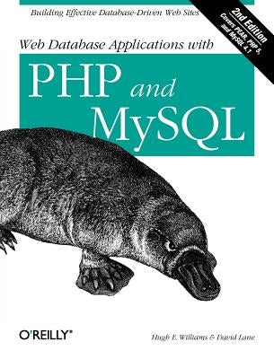 Web Database Applications with PHP and MySQL by Williams, Hugh E.