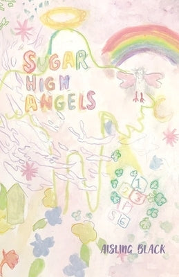 Sugar High Angels by Black, Aisling