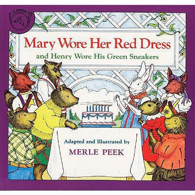 Mary Wore Her Red Dress and Henry Wore His Green Sneakers by Peek, Merle